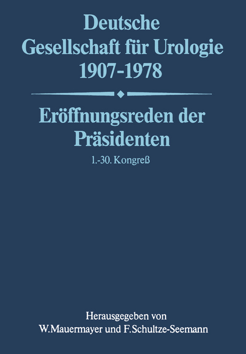 Deutsche Gesellschaft für Urologie 1907–1978 - 