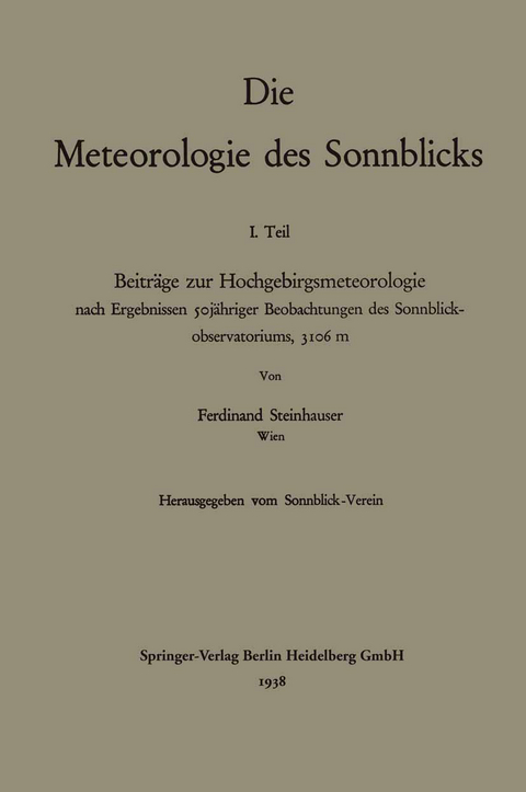 Die Meteorologie des Sonnblicks - Ferdinand Steinhauser