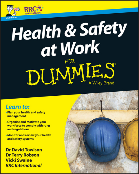 Health and Safety at Work For Dummies, UK Edition