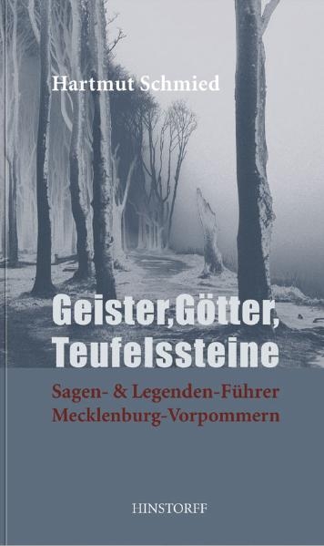 Geister, Götter, Teufelssteine - Hartmut Schmied