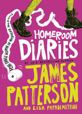 Homeroom Diaries - James Patterson