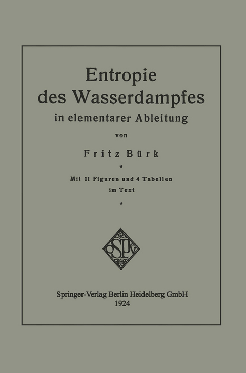 Entropie des Wasserdampfes in elementarer Ableitung - Fritz Bürk