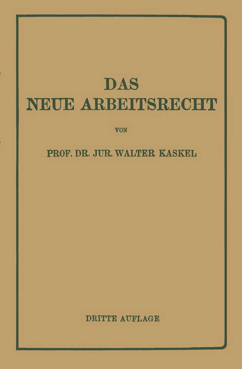 Das Neue Arbeitsrecht - Walter Kaskel