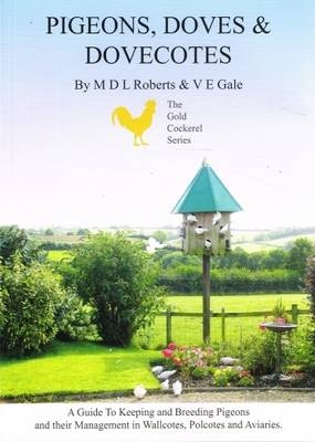 Pigeons, Doves and Dovecotes - Michael Roberts
