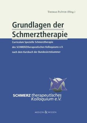 Grundlagen der Schmerztherapie - Dr. med. Thomas Flöter