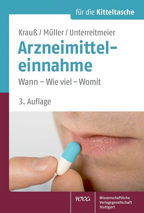 Arzneimitteleinnahme - Jürgen Krauß, Petra Müller, Doris Unterreitmeier