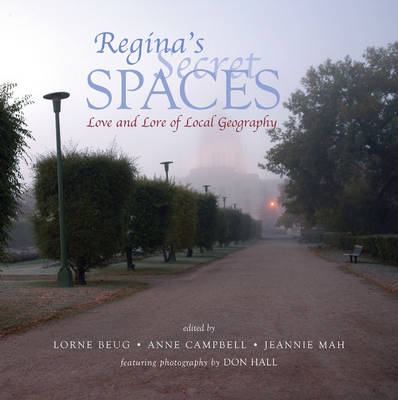 Regina's Secret Spaces - 