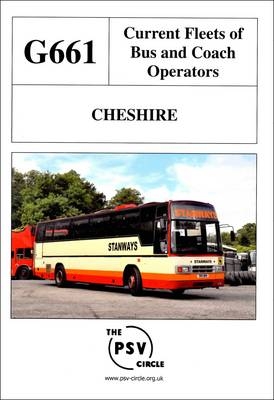 Current Fleets of Bus and Coach Operators - Cheshire -  The PSV Circle Publications Team