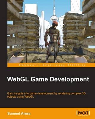 WebGL Game Development - Sumeet Arora