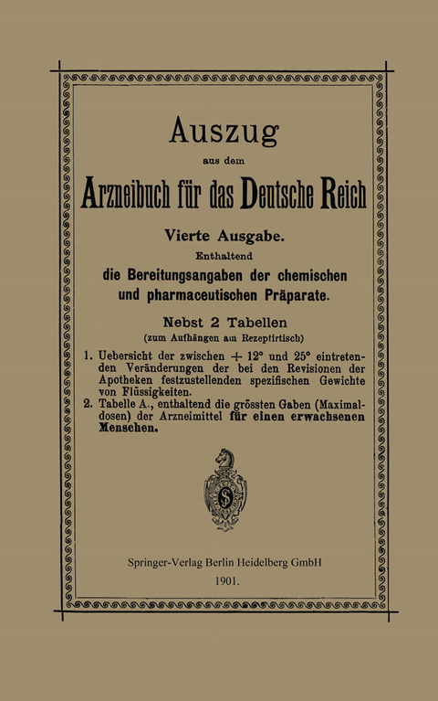 Auszug aus dem Arzneibuch für das Deutsche Reich - Berlin Verlag von Julius Springer