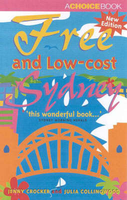 Free and Low-Cost Sydney - Jenny Crocker, Julia Collingwood