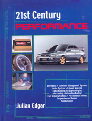 21st Century Performance - Julian Edgar