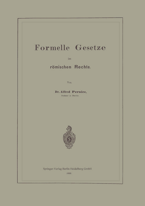 Formelle Gesetze im römischen Rechte - Alfred Pernice