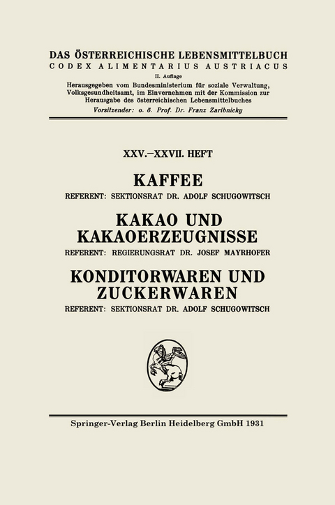 Kaffee: Kakao und Kakaoerzeugnisse: Konditorwaren und Zuckerwaren - Adolf Schugowitsch, Josef Mayrhofer, Architektur Stiftung Österreich
