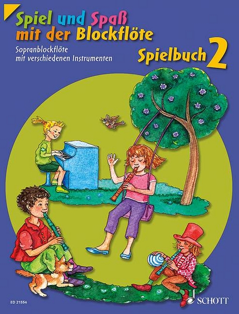 Spiel und Spaß mit der Blockflöte - Gerhard Engel, Gudrun Heyens, Konrad Hünteler, Hans-Martin Linde