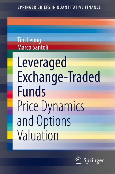 Leveraged Exchange-Traded Funds -  Tim Leung,  Marco Santoli