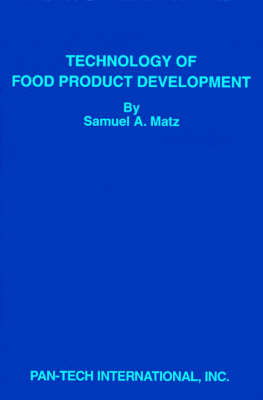 Technology of Food Product Development - Samuel A Matz