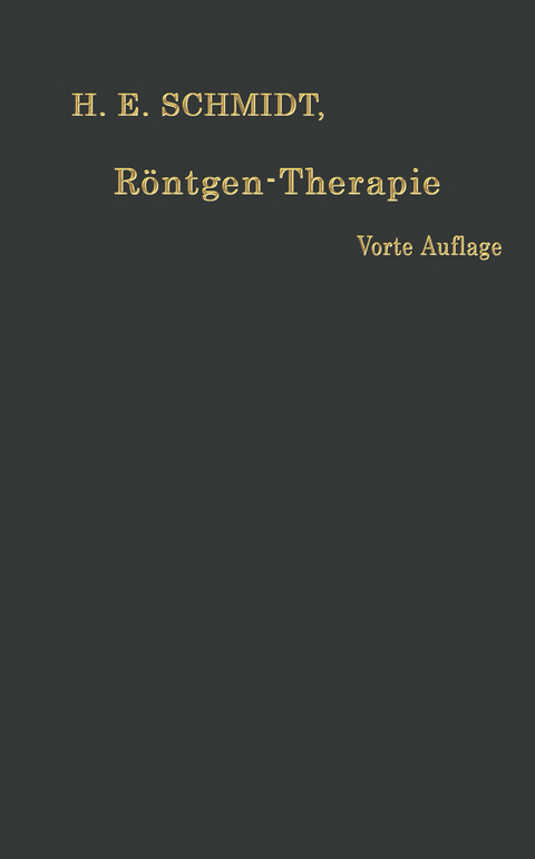 Röntgen-Therapie - Hans Erwin Schmidt