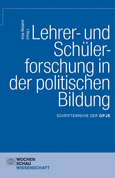 Lehrer- und Schülerforschung in der politischen Bildung - 