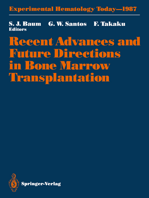 Recent Advances and Future Directions in Bone Marrow Transplantation - 
