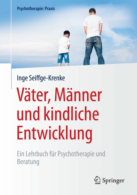 Väter, Männer und kindliche Entwicklung -  Inge Seiffge-Krenke
