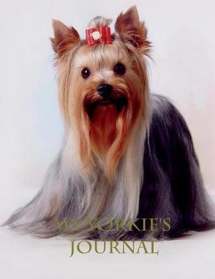 My Yorkie's Journal - Michael Considine