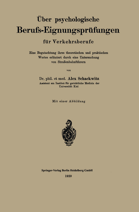 Über psychologische Berufs-Eignungsprüfungen für Verkehrsberufe - Alex Schackwitz