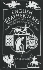English Weathervanes - A. Needham