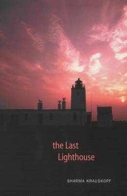The Last Lighthouse - Sharma Krauskopf