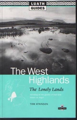 The West Highlands - Tom Atkinson