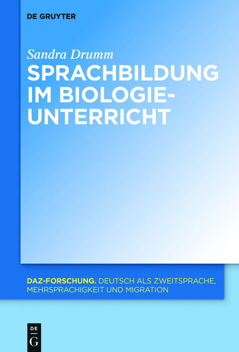 Sprachbildung im Biologieunterricht -  Sandra Drumm