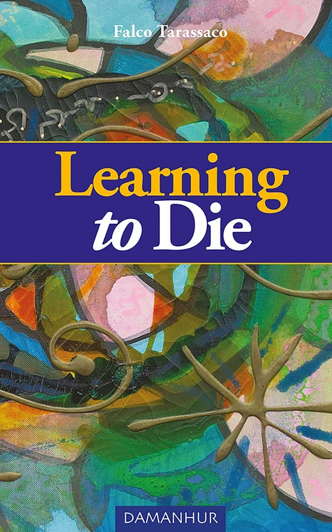 Learning to Die - Falco Tarassaco