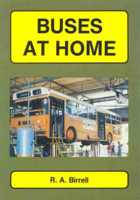 Buses at Home - R.A. Birrell