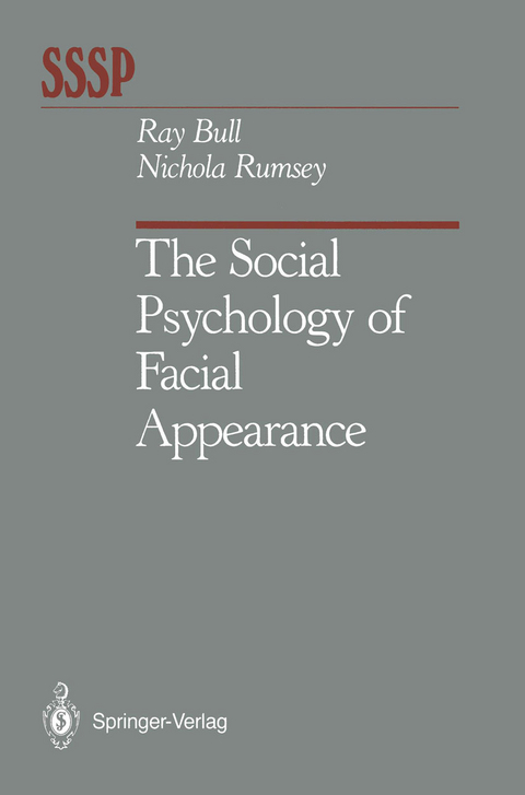The Social Psychology of Facial Appearance - Ray Bull, Nichola Rumsey