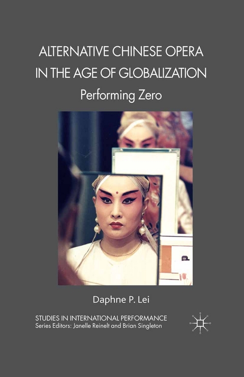 Alternative Chinese Opera in the Age of Globalization - D. Lei