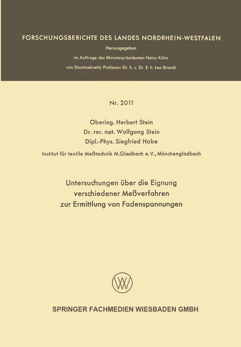 Untersuchungen über die Eignung verschiedener Meßverfahren zur Ermittlung von Fadenspannungen - Herbert Stein, Wolfgang Stein, Siegfried Hobe