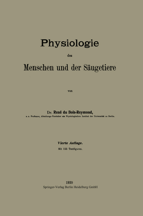 Physiologie des Menschen und der Säugetiere - Réné Du Bois-Reymond