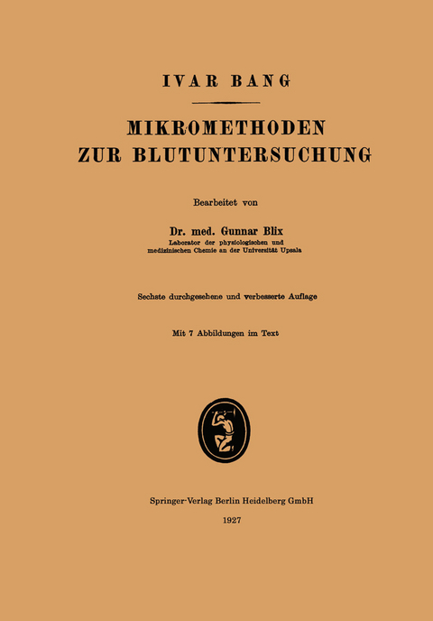 Mikromethoden zur Blutuntersuchung - Ivar Bang, Gunnar Blix, John Forssmann