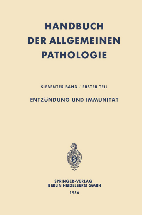 Entzündung und Immunität - Ambrosius von Albertini, Hans-Werner Altmann, Adolf Butenandt, Franz Büchner, Erich Letterer