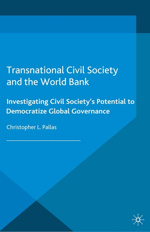 Transnational Civil Society and the World Bank - C. Pallas