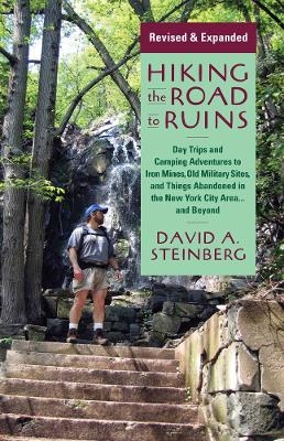 Hiking the Road to Ruins - David A. Steinberg