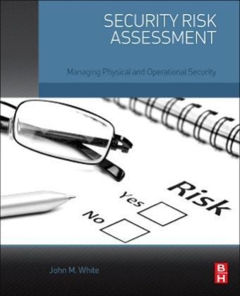 Security Risk Assessment - John M. White