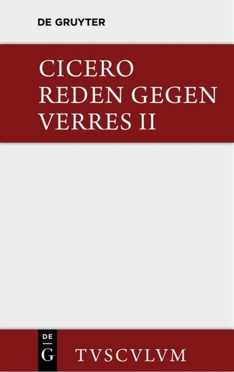 Die Reden gegen Verres / In C. Verrem - Marcus Tullius Cicero
