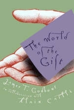 The World of the Gift - Jacques T. Godbout, Alain C. Caille
