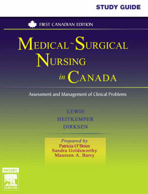 Medical-Surgical Nursing in Canada - Sharon Mantik Lewis, Margaret McLean Heitkemper, Shannon Ruff Dirksen, Sandra Goldsworthy, Maureen A Barry