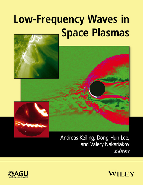 Low-Frequency Waves in Space Plasmas -  Andreas Keiling,  Dong-Hun Lee,  Valery Nakariakov