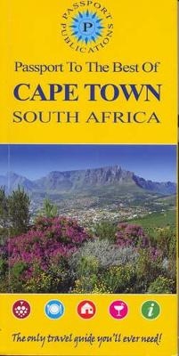 Passport to the Best of Cape Town, South Africa - Carrie Hampton