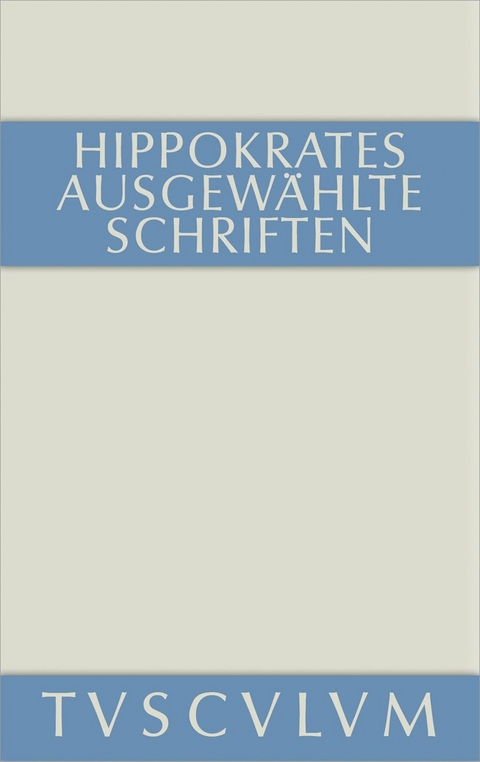 Ausgewählte Schriften -  Hippokrates