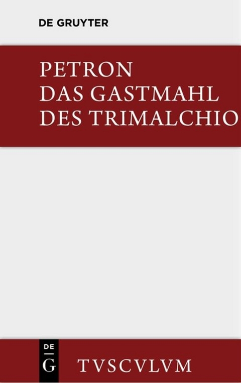 Das Gastmahl des Trimalchio -  Petronius