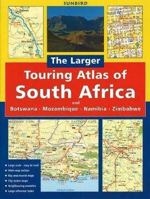 Larger Touring Atlas of South Africa - John Hall